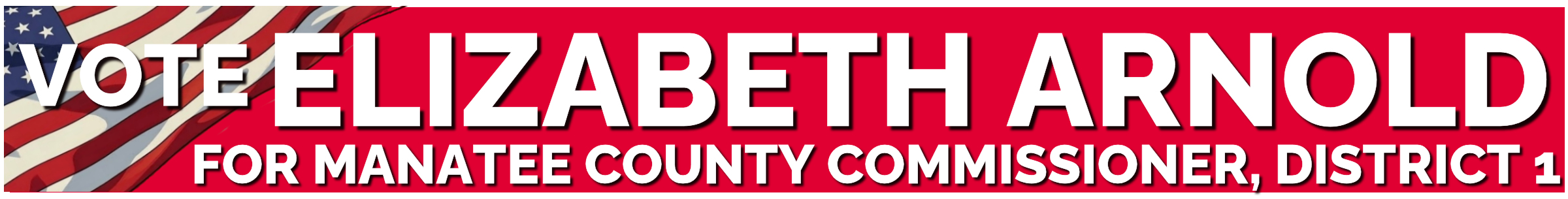 Vote Elizabeth Arnold for Manatee County Commissioner, District 1